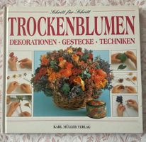 Trockenblumen. Dekorationen, Gestecke, Techniken.   “