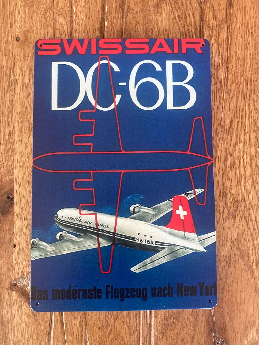 Swissair Kit di modellismo & Modellini statici: Swissair Retro Blechschild - DC-6B - 20x30 CM - neu!!! – Nuovo e nell'imballaggio originale da Bremgarten AG venduto da Eurotiz