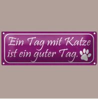 🔥 EIN TAG MIT KATZE Blechschild 🎀 27x10cm OVP 🔥