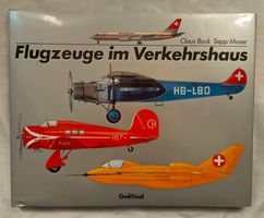 Flugzeuge im Verkehrshaus / Flugzeug Buch Sepp Moser