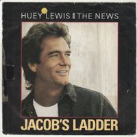 Huey Lewis and The News - Jacob's Ladder 7" Vinyl 1986