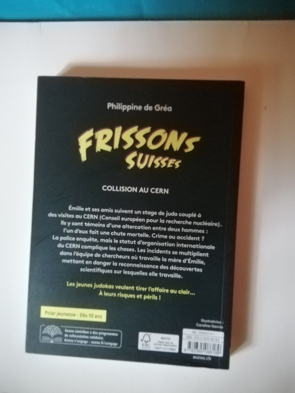 Bücher: Livre Frissons Suisses Collision au CERN Philippe de Gr&e... – Neu (gemäss Beschreibung) aus Commugny von Juliemimi 1
