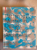 Patterns 2. Muster in Design, Kunst u. Architektur - 2008