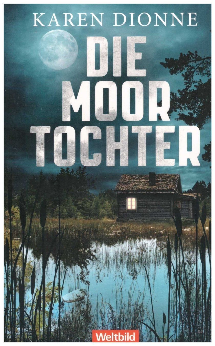 Libri: Die Moortochter von Karen Dionne – Usato da Winterthur venduto da Skitten