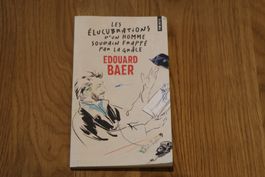 Edouard Baer - Les élucubrations d'un homme... livre d.poche