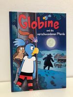 Globine und die verschwundenen Pferde - NEU
