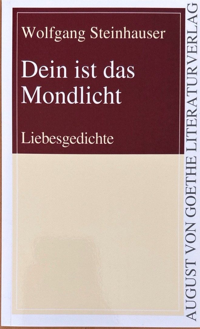 Libri: Steinhauser Wolfgang, Dein ist das Mondlicht – Nuovo (secondo la descrizione) da Sarnen venduto da Livres