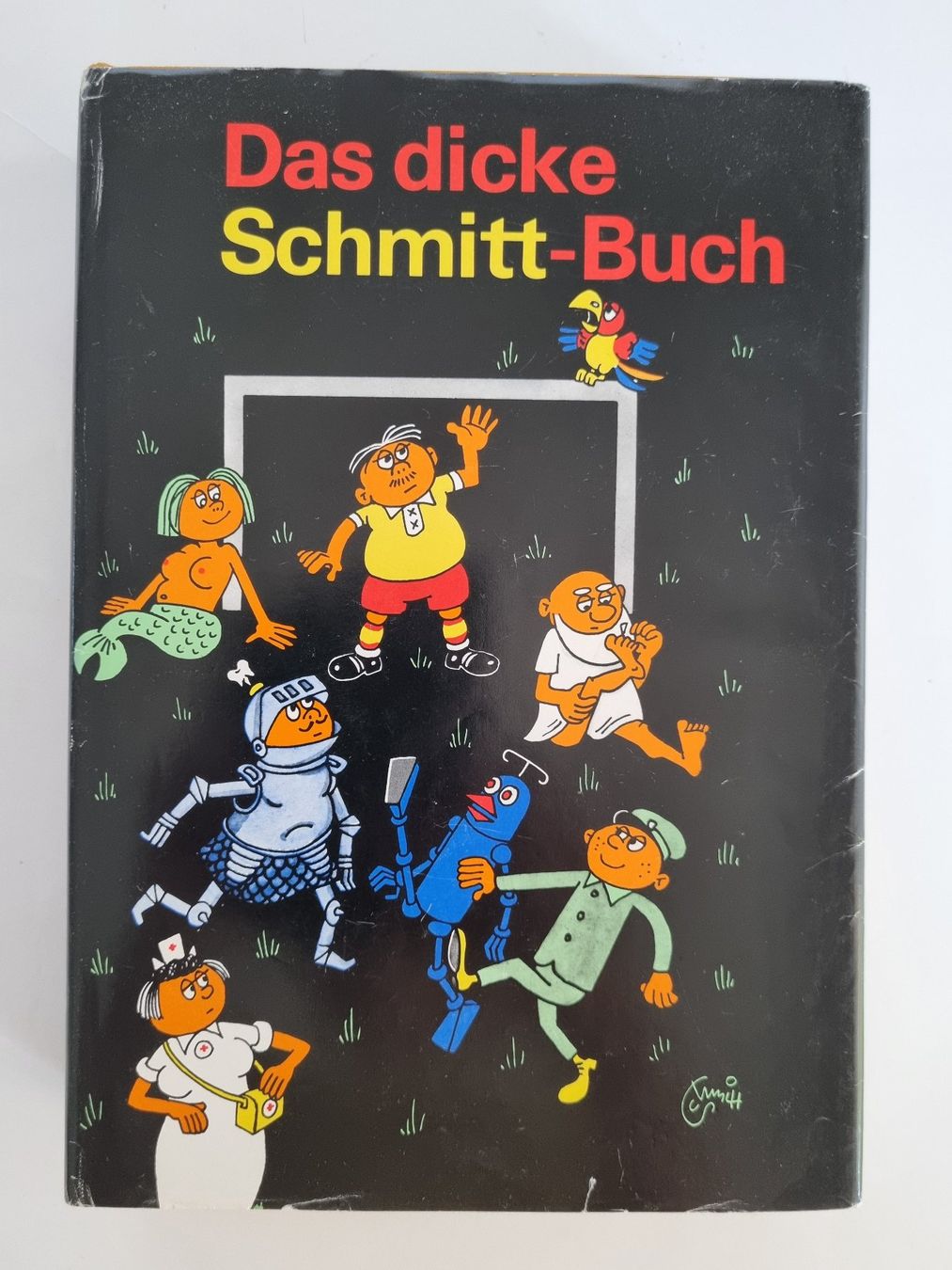 Bücher: Das dicke Schmitt-Buch, Kinderbuch-Klassiker – Gebraucht aus Opfikon von Diversamente