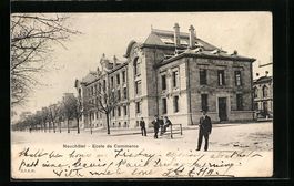 AK Neuchâtel, Ecole de Commerce, 1905