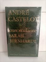Ensorcelante Sarah Bernhardt / André Castelot / Librairie ac