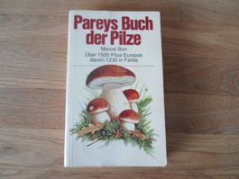 AB 1.- PAREYS - BUCH DER PILZE , Marcel Bon, Pilzführer