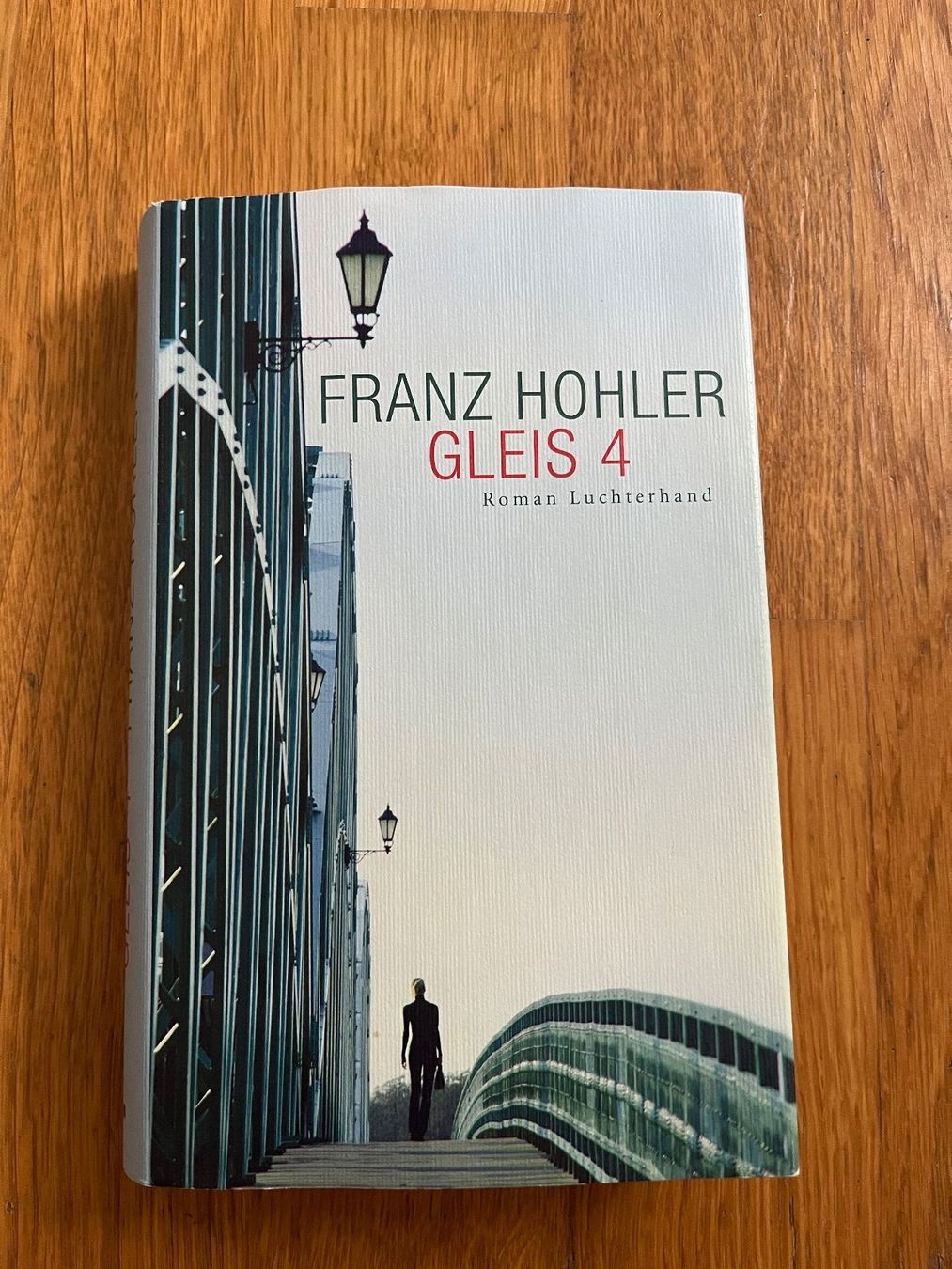 Bücher: Buch gebunden "Gleis 4", Franz Hohler – Gebraucht aus Grosswangen von Vita500