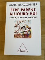 Livre “ÊTRE PARENT AUJOURD’HUI“ Alain Braconnier