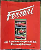 Ferrari  /  Die Rennsportwagen und die Strassenfahrzeuge!
