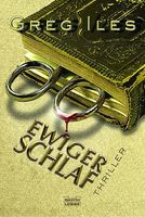 Iles Greg - Ewiger Schlaf / Thriller