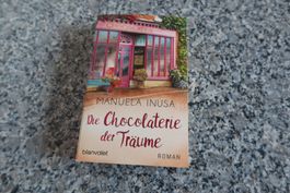 Die chocolaterie der Träume Manuela Inusa