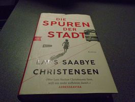 Die Spuren der Stadt, Lars Saabye Christensen, Roman