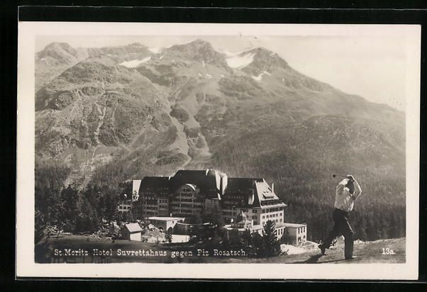 Ansichtskarten: St. Moritz, Hotel Suvrettahaus gegen Piz – Gebraucht aus Berlin von bartko-reher