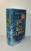 Like Ice We Break
