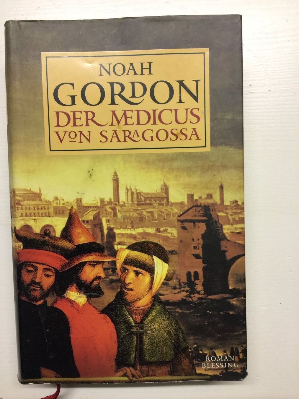 Libri: Noa Gordon: Der Medikus von Saragossa – Usato da Hirzel venduto da BAGY54