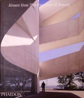 Alvaro Siza the function of beauty