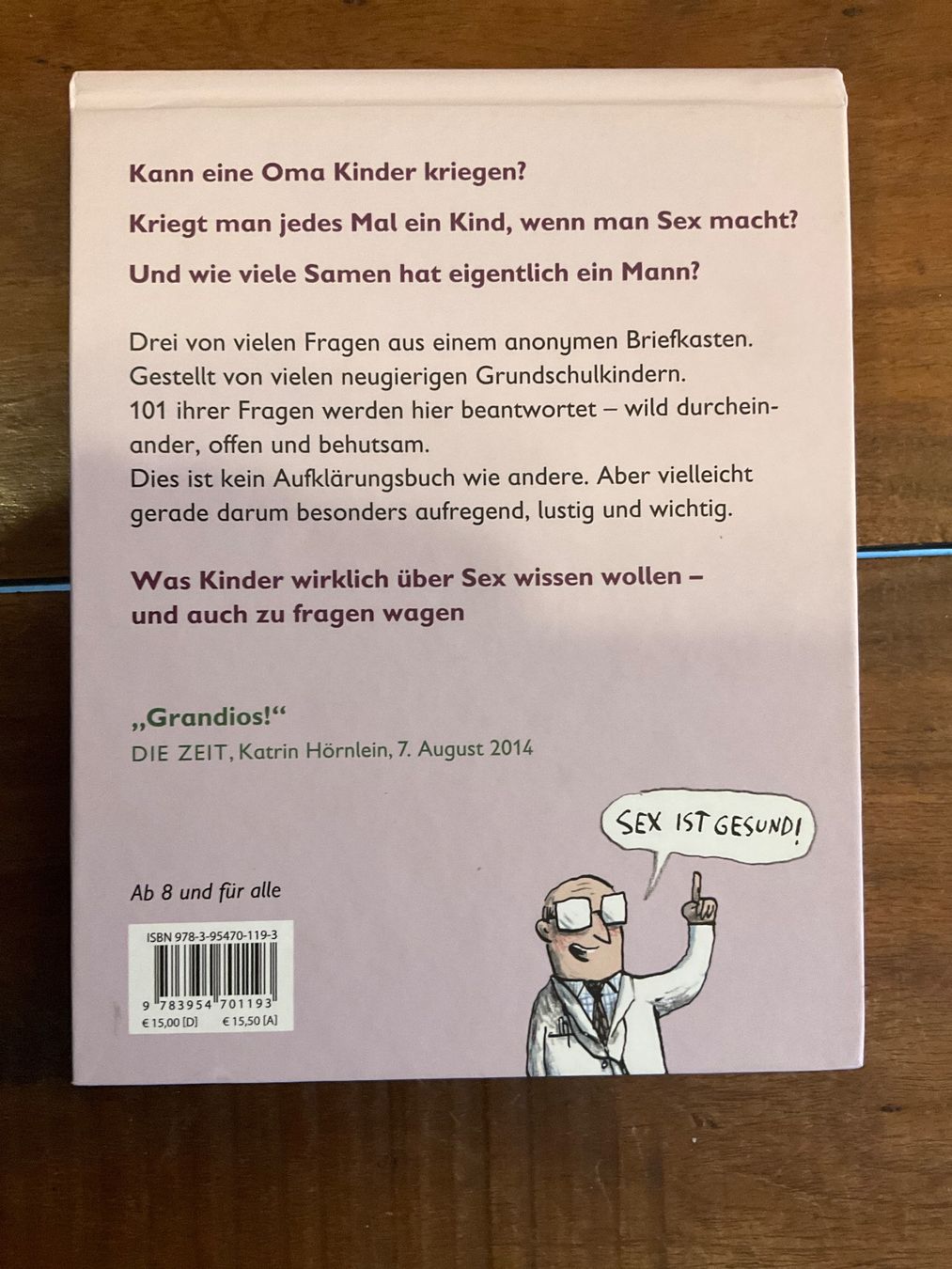 Bücher: Klär mich auf - 101 echte Kinderfragen – Gebraucht aus Avenches von Lactobacille 3