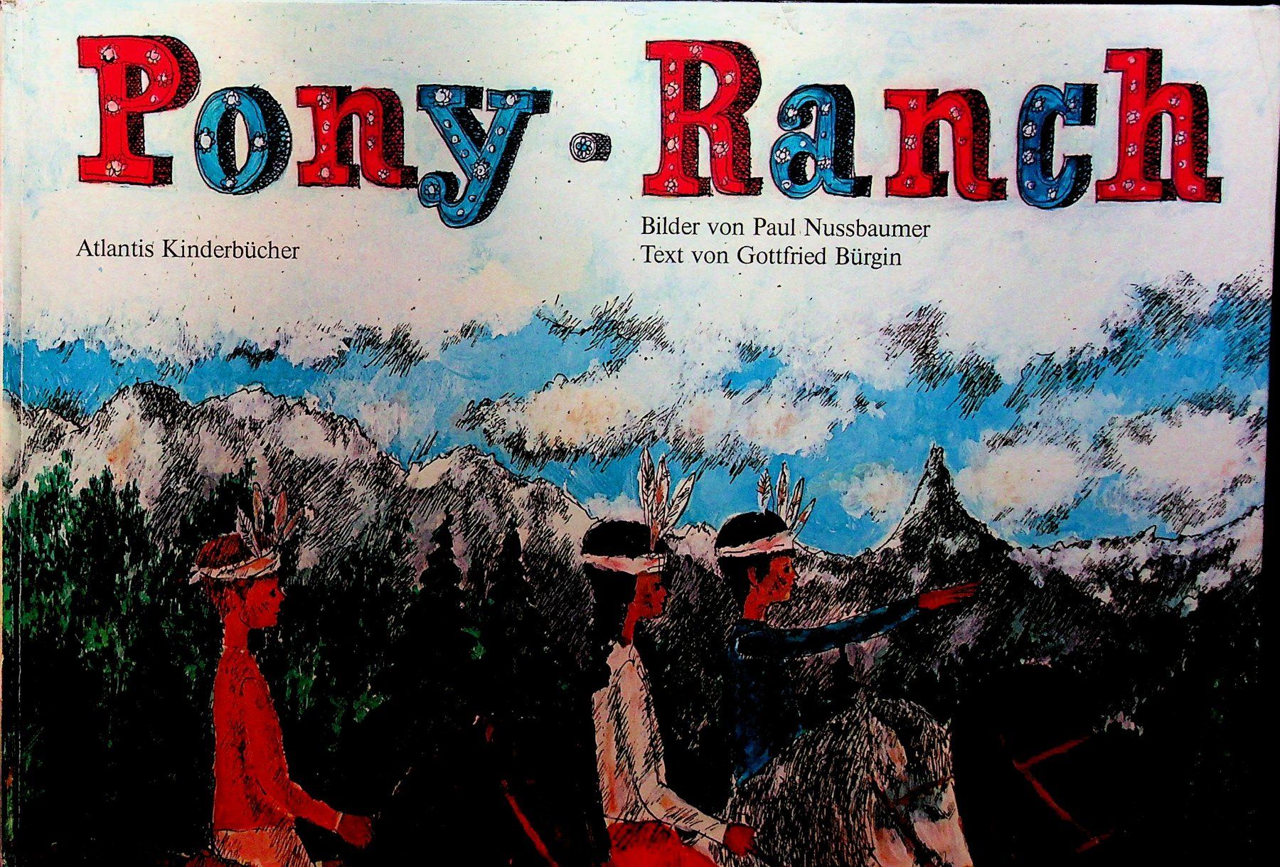 Libri: Paul Nussbaumer Pony-Ranch Atlantis Kinderbücher EA 1972 – Usato da Reitnau venduto da Zaomir
