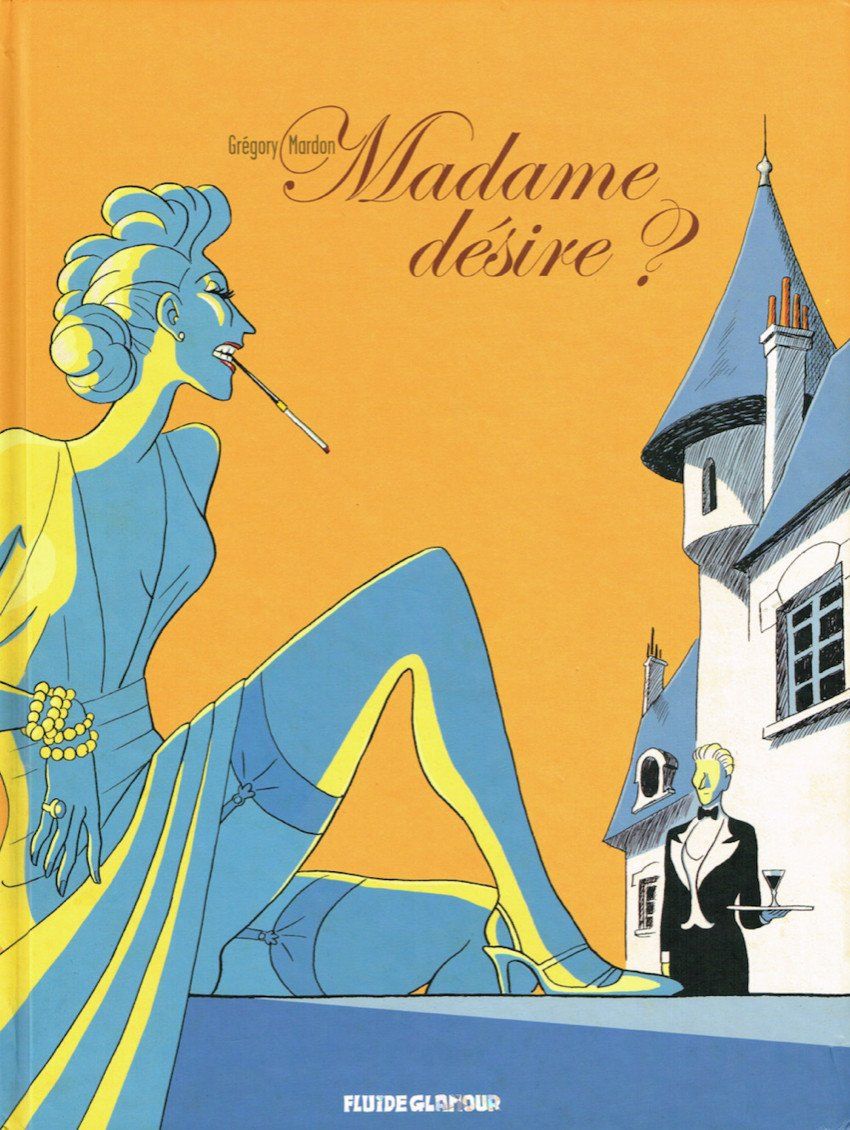 Fumetti: MADAME DESIRE ? - FLUIDE GLAMOUR - EO – Nuovo (secondo la descrizione) da Sierre venduto da Gorico