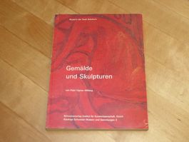Gemälde und Skulpturen