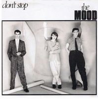 Mood: Don't Stop 7"