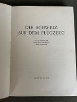 Die Schweiz aus dem Flugzeug - Avanti Club