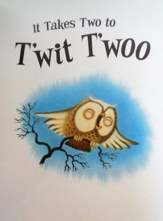 It Takes Two To T'wit T'woo / Bilderbuch englisch Softcover (Gebraucht ...