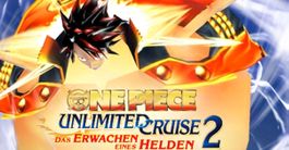 One Piece Unlimited Cruise 2 das Erwachen eines Helden Wii
