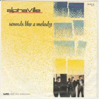 Alphaville - Sounds like a Melody 7" Vinyl 1984