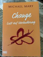 Michael Mary Change Lust auf Veränderung Sachbuch