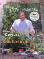 Kochbuch Alfons Schuhbeck Feine Gewürz- und Kräuterküche neu
