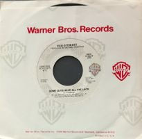Vinyl Single Rod Stewart - Some Guys Have All The Luck