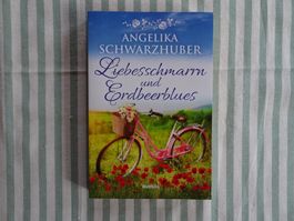 Angelika Schwarzhuber, Liebesschmarrn und Erdbeerblues, B329