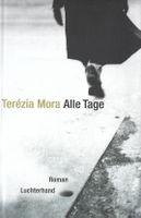Mora Terézia - Alle Tage (geb) / Roman