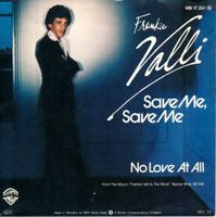 FRANKIE VALLI - SAVE ME, SAVE ME (7'' Vinyl Single NM)
