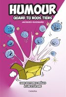 🇨🇭 Humour Quand Tu Nous Tiens 1300 Histoires Drôles À Lire