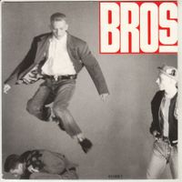 Bros - Drop the Boy 7" Vinyl 1988