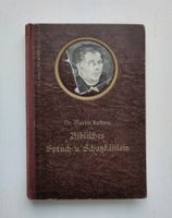 Martin Luthers Biblisches Spruch- u. Schatzkästlein - 1917
