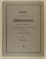 BERICHT ÜBER ERSTELLUNG DES ALBULAWERKES 1911, ALBULA
