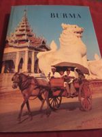 Burma  Land der Pagoden Silva Verlag 1967