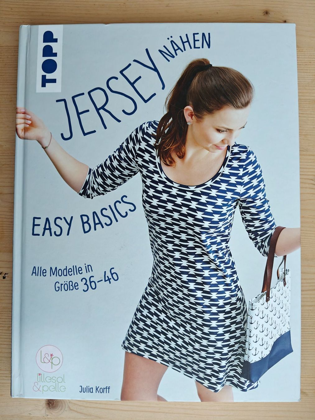 Libri: Jersey nähen - Easy Basics / Grösse 36-46 / TOPP - J. Korff – Usato da Muttenz venduto da Negnuja
