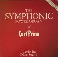 Curt Prina – The Symphonic Power Organ (LP)