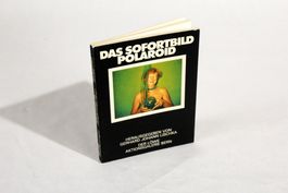 DAS SOFORTBILD POLAROID, Aktionsgalerie, 1977