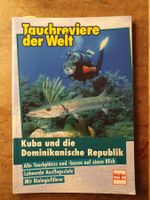 Tauchreviere der Welt - Kuba und die Dominikanische Republik