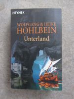 UNTERLAND von Wolfgang & Heike Hohlbein